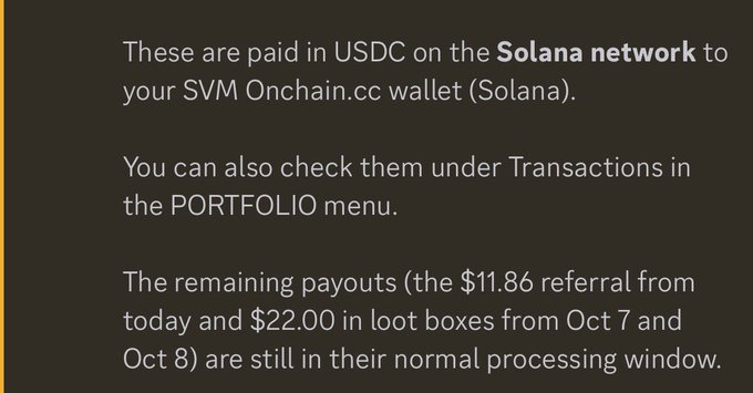 The image displays a dark-themed informational message stating that payouts are paid in USDC on the Solana network to a SVM Onchain.cc wallet, with $33.86 in total pending payouts ($11.86 referral and $22.00 in loot boxes from Oct 7-8) still in processing. The image supports the post "I guess $33 is a W too" by showing the breakdown of the modest crypto earnings from referrals and loot boxes awaiting payout.