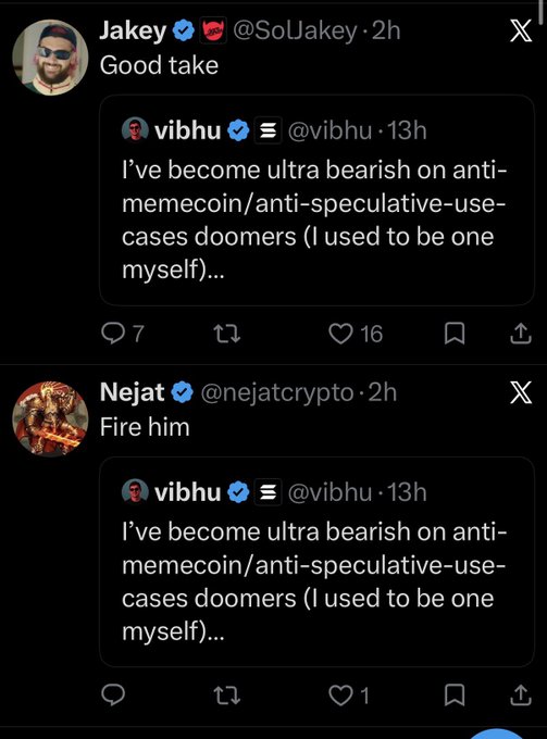 A screenshot of Twitter/X posts where vibhu (@vibhu) discusses becoming 'ultra bearish on anti-memecoin/anti-speculative-use-cases doomers,' with replies from Jakey (@SoUjakey) saying 'Good take' and Nejat (@nejatcrypto) saying 'Fire him.'
