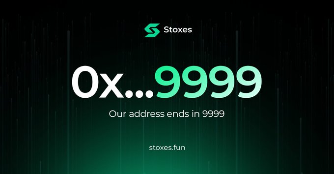A dark green digital graphic for 'Stoxes' with the text '0x...9999' and 'Our address ends in 9999', referencing the website stoxes.fun.