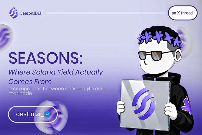 Promotional graphic for a 'SeasonsDEFI' X thread titled 'SEASONS: Where Solana Yield Actually Comes From, a comparison between seasons, jito and marinade' featuring an illustrated character with sunglasses and a flower crown holding a logo.