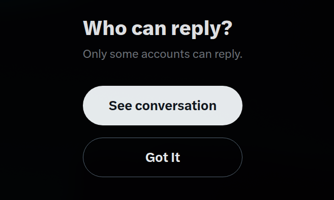 A social media dialog box asking 'Who can reply?' with the note 'Only some accounts can reply' and buttons for 'See conversation' and 'Got It'.