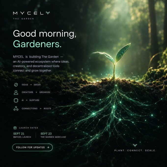 A promotional graphic for 'MYCEL: The Garden' featuring a glowing seedling with digital roots, announcing a launch on Sept 21 and the platform going live on Sept 23.