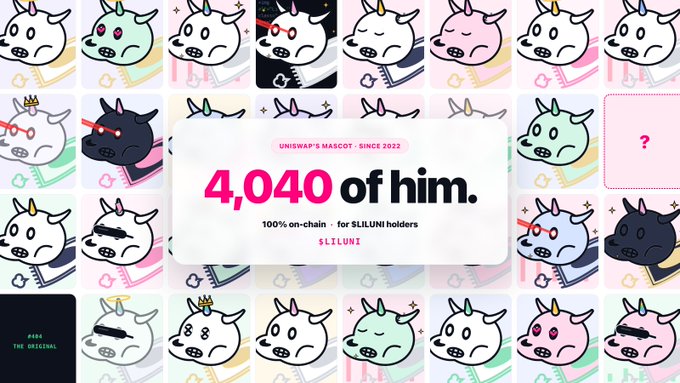 A promotional graphic shows various cartoon unicorn characters with text reading 'UNISWAP'S MASCOT - SINCE 2022', '4,040 of him. 100% on-chain - for $LILUNI holders', and a 'FROM THE ORIGINALS' label.