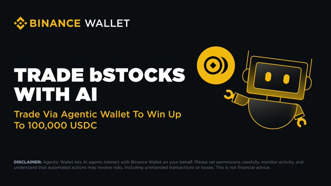 A Binance Wallet advertisement promotes an AI-powered bStocks trading competition, inviting users to "Trade Via Agentic Wallet To Win Up To 100,000 USDC," featuring a yellow robot mascot holding a coin. The image aligns with the post announcing the live competition, highlighting the automated AI agent feature and the USDC prize pool tied to PnL performance on Binance Wallet.