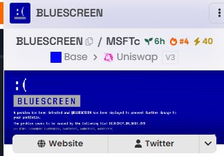 A mobile app screenshot of BLUESCREEN, a profile for the Ethereum token showing it was deployed via MSFTc 6 hours ago, ranked #6 with 40 holders, listed on Base and Uniswap V3.