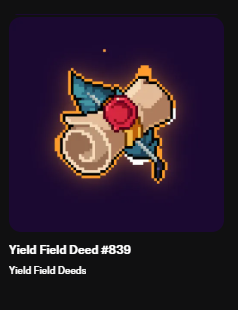 A pixel art illustration of a scroll sealed with red wax and blue ribbon, labeled "Yield Field Deed #839" and "Yield Field Deeds" against a dark purple background.