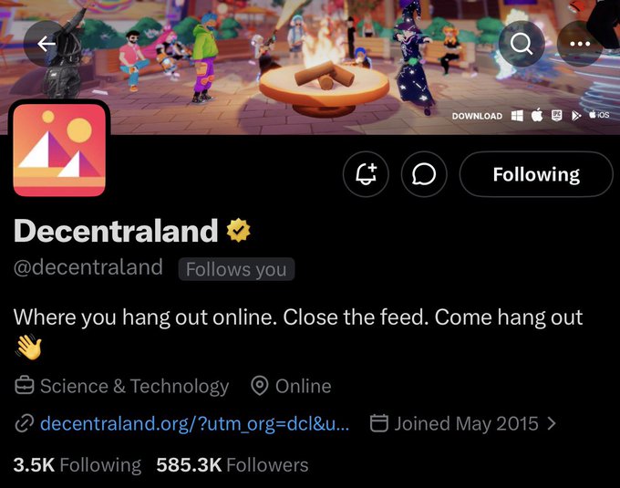 A Twitter/X profile page for 'Decentraland' (@decentraland) with the bio 'Where you hang out online. Close the feed. Come hang out,' showing 585.3K followers under Science & Technology category.
