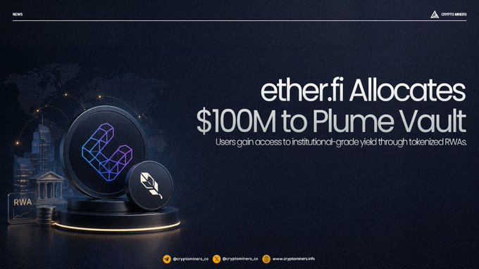 The image features an advertisement for EtherRFI and Plume RWA vaults. The poster displays a black background with two circles on either side, one blue and one purple. The text above the circles reads "ether.fi allocates $100M to Plume RWA vault @ether.fi and @plumenetwork have launched a new real-world asset vault, with ether.fi committing $100 million to provide users access to institutional-grade yield opportunities through tokenized assets." The caption below the text is in white, providing additional information about the advertisement.