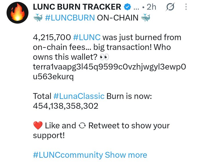 A tweet from "LUNC BURN TRACKER" announcing that 4,215,700 #LUNC was burned from on-chain fees with a specific wallet address shown, noting the total LunaClassic Burn has reached 454,138,358,302, with tags #LUNCBURN and #LUNCcommunity.