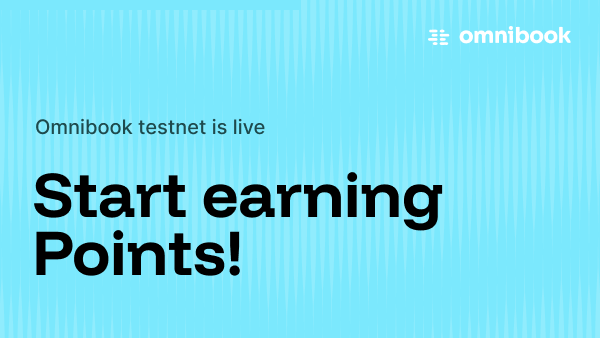 The image features a bright cyan background with "Omnibook testnet is live" displayed in small text above a bold, large "Start earning Points!" headline, while the omnibook logo appears in the top right corner. This promotional graphic aligns with the post announcing the testnet launch, encouraging users to visit omnibook.xyz/rewards to claim their daily points for participating.