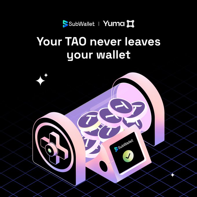 An advertisement for 'SubWallet' and 'Yuma' stating 'Your TAO never leaves your wallet', featuring an illustration of a transparent safe filled with TAO cryptocurrency tokens.