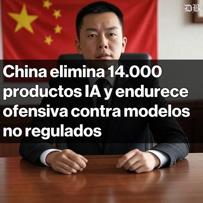 An AI-generated image of an East Asian man in a dark suit sitting at a desk with the Chinese flag behind him, with Spanish text overlay reading 'China elimina 14.000 productos IA y endurece ofensiva contra modelos no regulados' (DIB watermark).