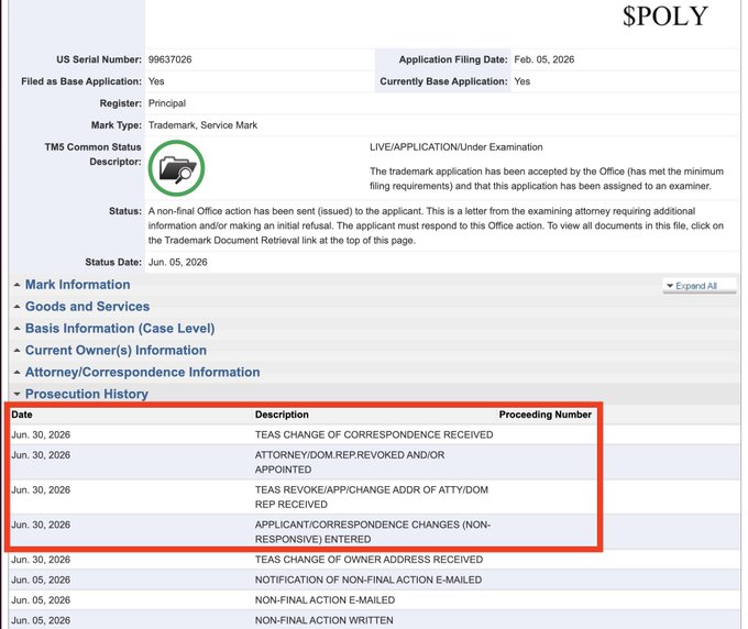 This image shows a USPTO trademark status page for "SPOLY" (Serial Number 99637026), with the Prosecution History section highlighted showing multiple entries dated June 30, 2026 related to attorney/correspondence changes, including "ATTORNEY/DOM.REVOKED AND/OR APPOINTED" and "TEAS CHANGE OF CORRESPONDENCE RECEIVED," supporting the post's claim that the Polymarket ($POLY) team has updated their legal representation for the trademark filing.