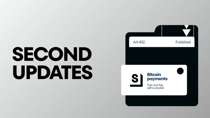 An announcement graphic reading 'SECOND UPDATES' alongside a folder icon labeled 'Ark.402. Published' and a Bitcoin payments feature card.