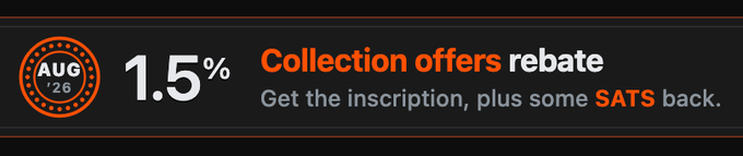 A promotional banner with an orange circular "AUG '26" badge, displaying "1.5%" and the headline "Collection offers rebate" with the subtext "Get the inscription, plus some SATS back." The banner illustrates the 1.5% rebate experiment detailed in the accompanying post about collection and trait offers on ord.net.