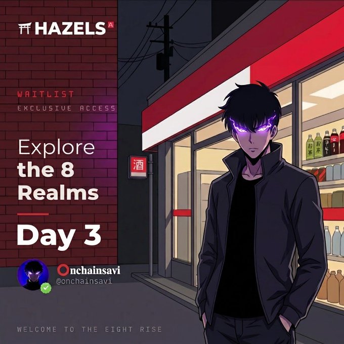 An anime-style promotional image for "HAZELS" featuring "Explore the 8 Realms - Day 3" with a dark-haired character with glowing purple eyes standing outside a convenience store, credited to @onchainsavi.