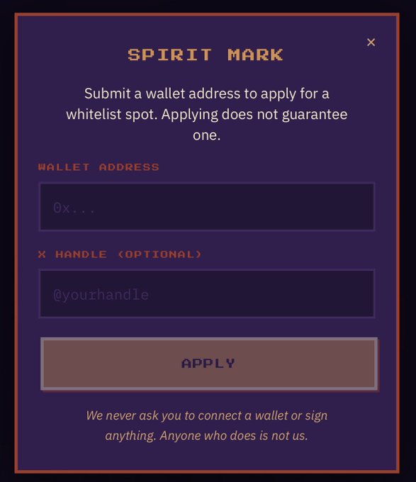 A purple modal window titled 'SPIRIT MARK' containing a form to submit a wallet address and optional X handle to apply for a whitelist spot, with an APPLY button and a disclaimer about never asking to connect a wallet.