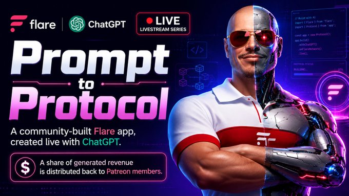 A promotional graphic for a "Prompt to Protocol" live stream series featuring ChatGPT and Flare, showing a half-human, half-robotic figure wearing sunglasses, with text noting revenue distribution to Patreon members.