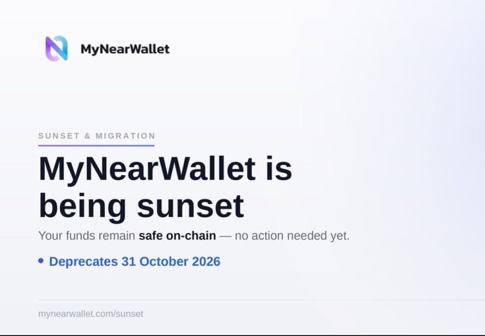The image shows a white background with black text that reads "MyNearWallet is being sunset. Your funds remain safe on-chain... no action needed yet." The text also mentions that the NEAR ecosystem's long-term strategy involves gradually deprecating MyNearWallet in phases to ensure users have ample time to migrate their funds to supported NEAR wallets.