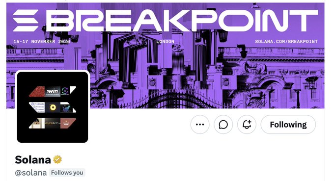 A Solana Twitter/X profile page promoting 'BREAKPOINT' event in London from 15-17 November 2026 at solana.com/breakpoint, showing @solana account with 'Following' button visible.