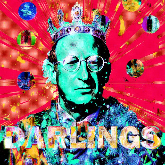 A pop-art illustration of a man wearing round glasses and a jeweled crown on a vibrant pink and red background with colorful spheres, with the word 'DARLINGS' displayed at the bottom.