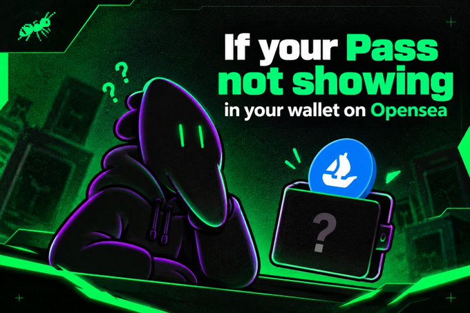 A green and black graphic with a hooded figure looking at a wallet, reading 'If your Pass not showing in your wallet on Opensea'.