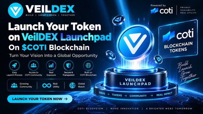 A promotional graphic for VeilDEX Launchpad on the COTI blockchain, featuring the text 'Launch Your Token on VeilDEX Launchpad On $COTI Blockchain'.
