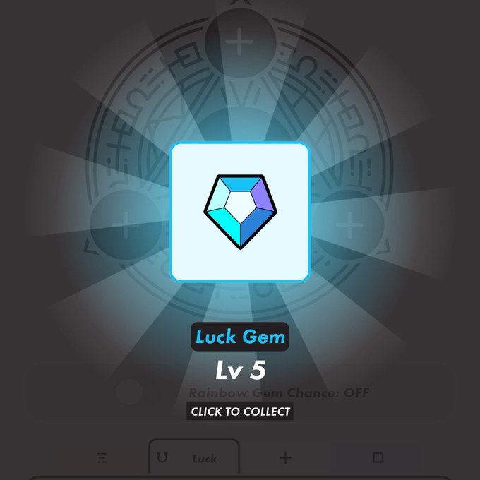 A mobile game reward screen showing a 'Luck Gem Lv 5' with 'Rainbow Gem Chance: OFF' and a 'CLICK TO COLLECT' prompt.
