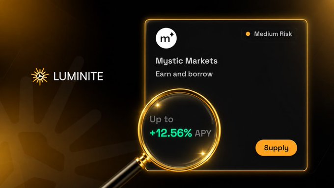 A dark interface for 'LUMINITE' featuring 'Mystic Markets' with a 'Medium Risk' label, showing 'Up to +12.56% APY' through a magnifying glass and a 'Supply' button.