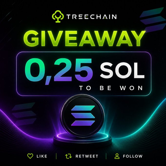 A promotional graphic for 'TREECHAIN' advertising a giveaway of '0,25 SOL TO BE WON' with instructions to LIKE, RETWEET, and FOLLOW.