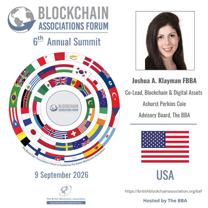 Promotional flyer for the 'BLOCKCHAIN ASSOCIATIONS FORUM 6th Annual Summit' on '9 September 2026', featuring speaker Joshua A. Klayman FBBA, Co-Lead of Blockchain & Digital Assets at Ashurst Perkins Coie, representing the USA.