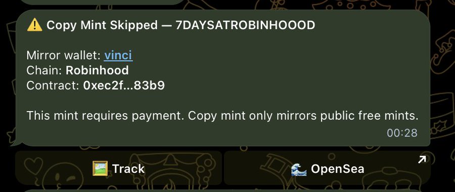 A notification pop-up warns that a copy mint for the "7DAYSATROBINHOOD" NFT was skipped on the Robinhood chain (contract 0xec2f...83b9), explaining that the mint requires payment while copy mint only mirrors free mints. The "high value wallet" boast humorously ties into the message, as the user is likely being targeted because their wallet's transaction history qualifies them as valuable for airdrops and paid mints—hence why a paid mint attempt was detected.