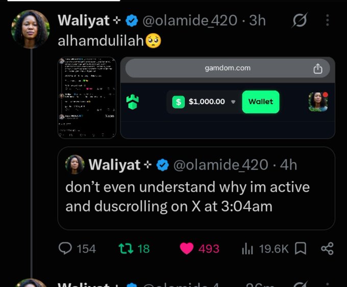 A screenshot of an X/Twitter post by 'Waliyat ✨ @olamide_420' saying 'alhambulilah' with screenshots showing a $1,000.00 wallet and a previous post reading 'don't even understand why im active and dusclrolling on X at 3:04am'.