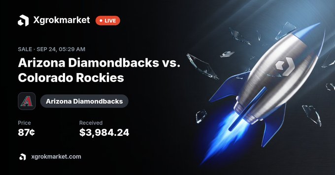 A promotional graphic for Xgrokmarket featuring a metallic rocket with a blue flame breaking through glass, advertising a sale for 'Arizona Diamondbacks vs. Colorado Rockies' at a price of 87¢ with $3,984.24 received.