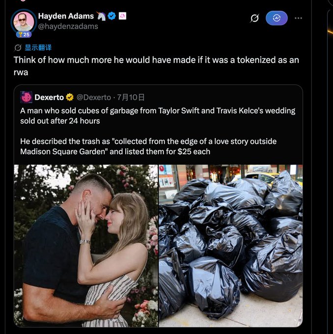 The image is a tweet from Hayden Adams (@haydenzadams) quoting a Dexerto article about a man who sold cubes of garbage from Taylor Swift and Travis Kelce's wedding for $25 each and sold out within 24 hours. Adams remarks, "Think of how much more he would have made if it was tokenized as an rwa," joking about real-world assets (RWA) and tokenization—a theme tying into the accompanying post about Robinhood and Uniswap's CCA creating an onchain capital formation loop for tokenized assets.