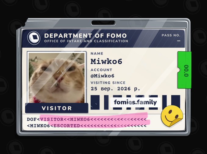 A 'Department of FOMO' visitor badge with a cat photo, displaying the name Miwko6, account @Miwko6, and website fomies.family.