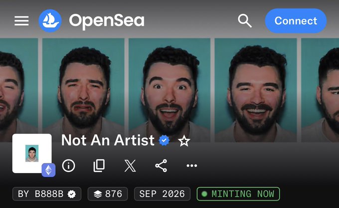 An OpenSea NFT marketplace page for a collection called "Not An Artist" featuring repeated images of a bearded man with various facial expressions, with "MINTING NOW" displayed.