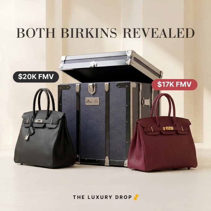 A luxury advertisement titled 'BOTH BIRKINS REVEALED' displays a black Birkin bag labeled '$20K FMV' and a red one labeled '$17K FMV' beside an open trunk, with 'THE LUXURY DROP' logo below.