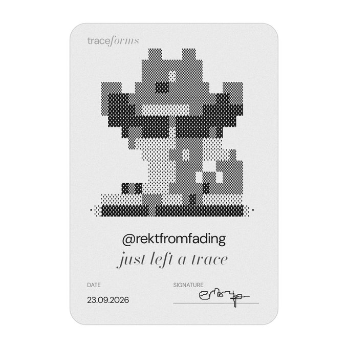 traceforms digital collectible card featuring a pixelated character with the text '@rektfromfading just left a trace' dated 23.09.2026 with a signature.