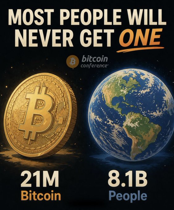 The image shows a coin with the number 21 on it, placed above an illustration of the Earth. Below the coin, there are two lines of text that compare Bitcoin's value to the cost of a Bitcoin. The first line states "Most people will never get one", while the second line says "8.1B people".