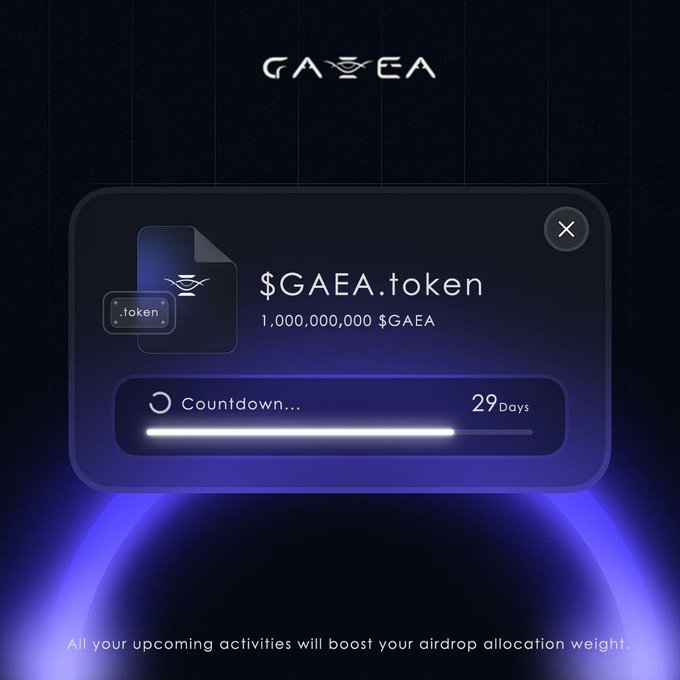 A dark-themed digital airdrop interface for '$GAEA.token' showing a total supply of 1,000,000,000, a 29-day countdown, and the text 'All your upcoming activities will boost your airdrop allocation weight.'