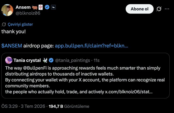 The image shows a tweet from Ansem (@blknoiz06) thanking followers and sharing a $ANSEM airdrop link via app.bullpen.fi/claim?ref=blkn, alongside a quoted post from Tania crystal (@tania_paintings) praising BullpenFi's wallet-linked airdrop approach. The tweet has 194.7B views and was posted at 3:29 on July 3, 2026, supporting the airdrop update message by promoting the claim page and highlighting BullpenFi's smarter reward distribution method.