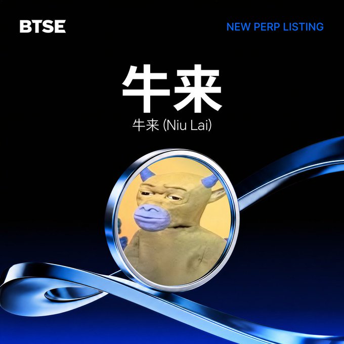 BTSE new perpetual listing announcement for 牛来 (Niu Lai) meme coin featuring a bull-like character inside a circular frame.