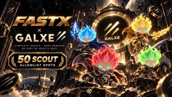 A promotional graphic for 'FASTX x GALXE' advertises '50 SCOUT ALLOWLIST SPOTS' featuring four colorful animated characters with flame-like hair in blue, red, green, and yellow.