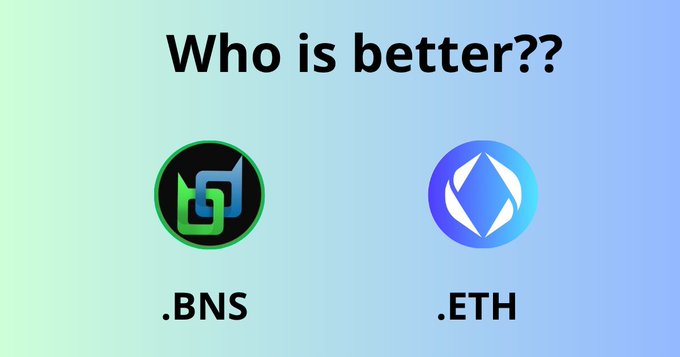 A comparison graphic asks 'Who is better??' between the .BNS and .ETH cryptocurrency logos on a gradient background.