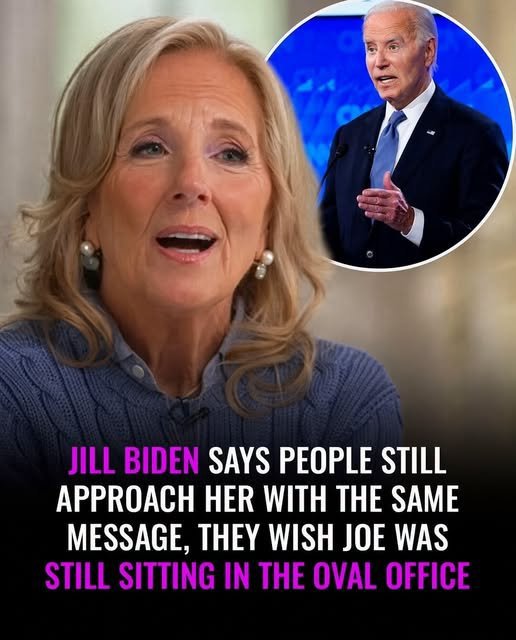 A photo of Jill Biden with an inset of Joe Biden, captioned 'Jill Biden says people still approach her with the same message, they wish Joe was still sitting in the Oval Office.'