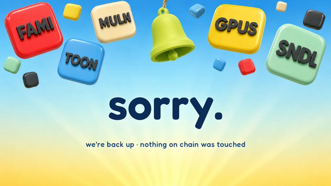 The image features colorful 3D tiles displaying tickers like $FAM, $MULN, $TOON, $GPUS, and $SNDL, surrounding a yellow bell against a blue sky, with the text "sorry. we're back up - nothing on chain was touched." This relates to the post's message about recovering from a DDoS attack and being ready to ring the opening $BELL.