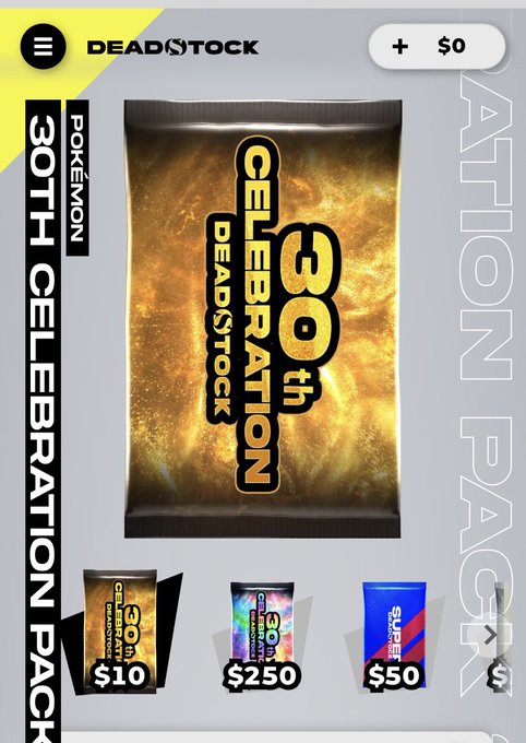 Screenshot of the Deadstock mobile app showing a '30TH CELEBRATION PACK' for Pokemon, featuring a golden '30TH CELEBRATION' booster pack and various pack options priced at $10, $250, and $50.