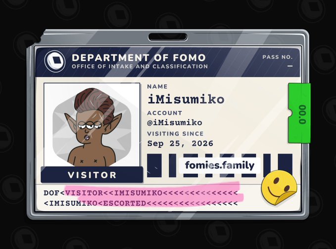 A digital ID badge from the 'Department of Fomo' for a visitor named iMisumiko (fomies.family), visiting since Sep 25, 2026.
