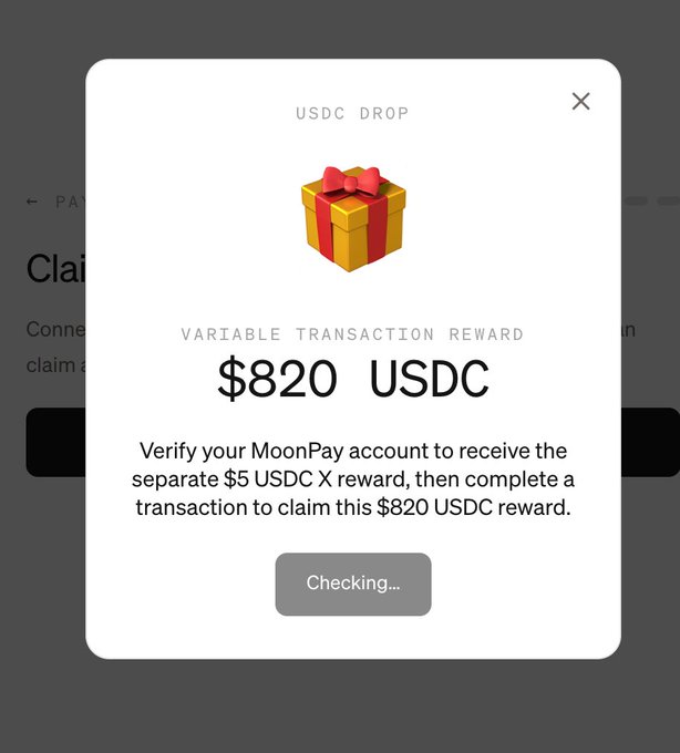 A pop-up from MoonPay displays a "USDC DROP" reward of $820 USDC as a variable transaction reward, with instructions to verify the MoonPay account for a $5 USDC X reward and complete a transaction to claim the prize, while a "Checking..." button is shown. This corresponds to the post's mention of MoonPay's PayBox event and the user's completed setup process for claiming the 820 USDC reward.